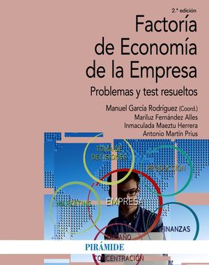 FACTORÍA DE ECONOMÍA DE LA EMPRESA (2 EDICION 2018)