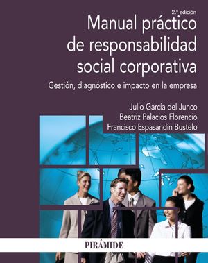 MANUAL PRÁCTICO DE RESPONSABILIDAD SOCIAL CORPORATIVA (2 EDICION)