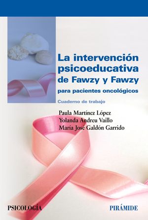 INTERVENCIÓN PSICOEDUCATIVA DE FAWZY Y FAWZY PARA PACIENTES ONCOLÓGICOS, LA