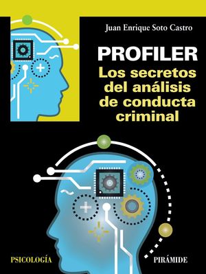 PROFILER - LOS SECRETOS DEL ANÁLISIS DE CONDUCTA CRIMINAL