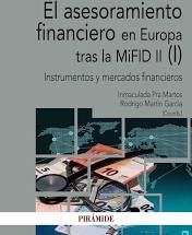 ASESORAMIENTO FINANCIERO EN EUROPA TRAS LA MIFID II (I), EL