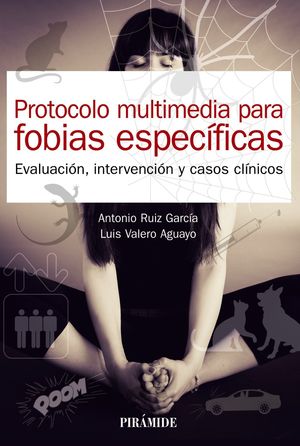 PROTOCOLO MULTIMEDIA PARA FOBIAS ESPECÍFICAS