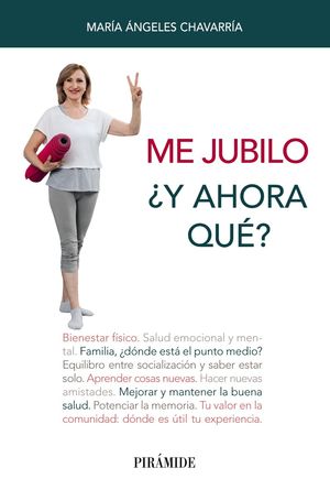 ME JUBILO ¿Y AHORA QUÉ?