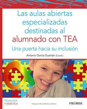 AULAS ABIERTAS ESPECIALIZADAS DESTINADAS AL ALUMNADO CON TEA, LAS