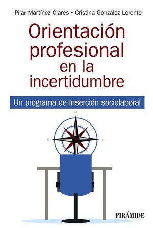 ORIENTACIÓN PROFESIONAL EN LA INCERTIDUMBRE