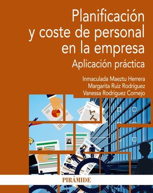 PLANIFICACIÓN Y COSTE DE PERSONAL EN LA EMPRESA