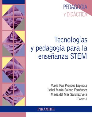 TECNOLOGÍAS Y PEDAGOGÍA PARA LA ENSEÑANZA STEM