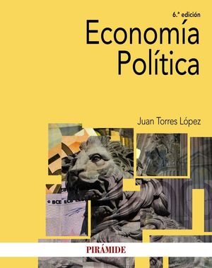 ECONOMÍA POLÍTICA (6 EDICION 2022)