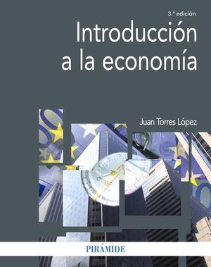 INTRODUCCIÓN A LA ECONOMÍA (3 EDICION 2022)