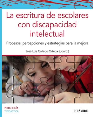 ESCRITURA DE ESCOLARES CON DISCAPACIDAD INTELECTUAL, LA