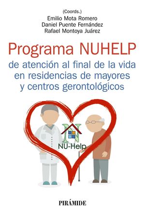 PROGRAMA NUHELP DE ATENCIÓN AL FINAL DE LA VIDA EN RESIDENCIAS DE MAYORES Y CENTROS GERONTOLOGICOS