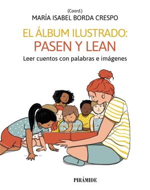 ÁLBUM ILUSTRADO: PASEN Y LEAN, EL
