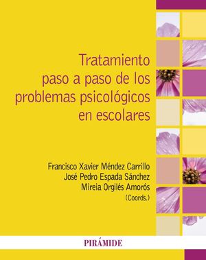 TRATAMIENTO PASO A PASO DE LOS PROBLEMAS PSICOLOGICOS EN ESCOLARES