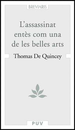 ASSASSINAT ENTÀS COM UNA DE LES BELLES ARTS, L'