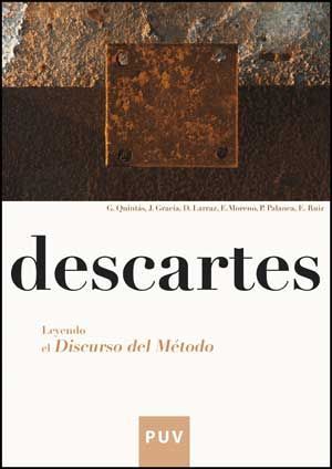 DESCARTES. LEYENDO EL DISCURSO DEL MÉTODO.