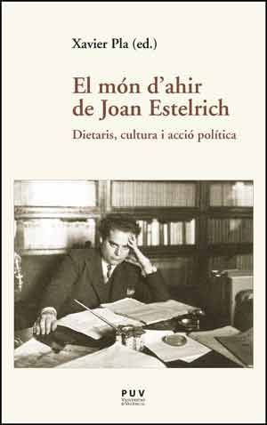 MÓN D'AHIR DE JOAN ESTELRICH, EL