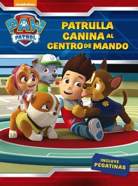 PATRULLA CANINA, AL CENTRO DE MANDO!