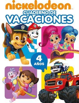 CUADERNO DE VACACIONES NICKELODEON -  4 AÑOS