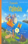 PEQUEÑO VALENTIN, EL