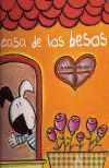 CASA DE LOS BESOS, LA