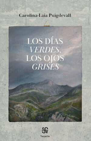 DÍAS VERDES, LOS OJOS GRISES, LOS