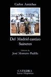 DEL MADRID CASTIZO. SAINETES