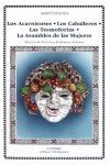 ACARNIENSES, LOS /CABALLEROS, LOS/ TESMOFORIAS, LAS/ LA ASAMBLEA DE LAS MUJERES