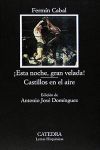 ESTA NOCHE, GRAN VELADA!/ CASTILLOS EN EL AIRE