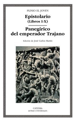 EPISTOLARIO (LIBROS I-X)/ PANEGIRICO DEL EMPERADOR TRAJANO