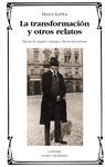 TRANSFORMACIÓN Y OTROS RELATOS, LA