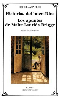 HISTORIAS DEL BUEN DIOS / LOS APUNTES DE MALTE LAURIDS BRIDGE