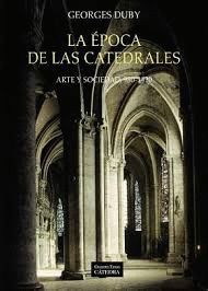 EPOCA DE LAS CATEDRALES, LA