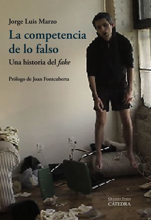 COMPETENCIA DE LO FALSO, LA
