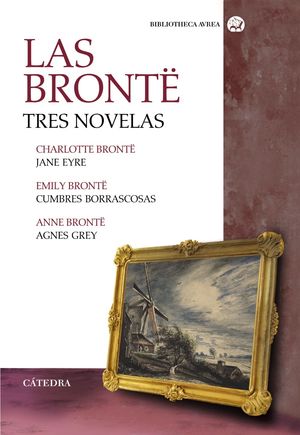 BRONTË, LAS. TRES NOVELAS