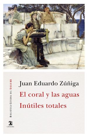 CORAL Y LAS AGUAS, EL / INÚTILES TOTALES