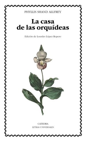 CASA DE LAS ORQUÍDEAS, LA