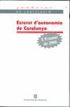 ESTATUT D'AUTONOMIA DE CATALUNYA L'ESTATUT DE 2006