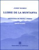LLIBRE DE LA MUNTANYA. ANTOLOGIA DE PROSA I POESIA (EDICIO FACSIMIL)