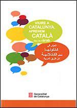 VIURE A CATALUNYA. APRENEM CATALÀ DES DE L'ÀRAB (3A EDICIÓ)
