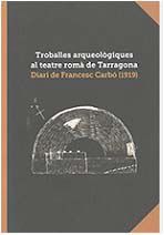 TROBALLES ARQUEOLÒGIQUES AL TEATRE ROMÀ DE TARRAGONA