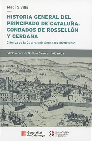 HISTORIA GENERAL DEL PRINCIPADO DE CATALUÑA, CONDADO DE ROSSELLÓN Y CERDAÑA.