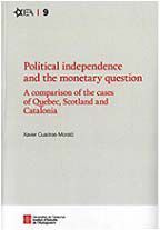 POLITICAL INDEPENDENCE AND THE MONETARY QUESTION