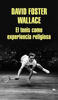 TENIS COMO EXPERIENCIA RELIGIOSA, EL