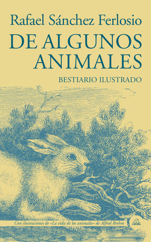 DE ALGUNOS ANIMALES