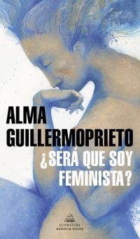 SERÁ QUE SOY FEMINISTA?