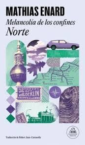 MELANCOLÍA DE LOS CONFINES: NORTE