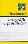 DICCIONARI ORTOGRÀFIC I DE PRONUNCIA