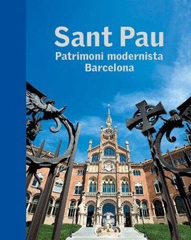 SANT PAU. PATRIMONI MODERNISTA BARCELONA