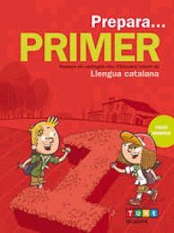 LLENGUA CATALANA - PREPARA... PRIMER DE PRIMÀRIA