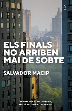 FINALS NO ARRIBEN MAI DE SOBTE, ELS